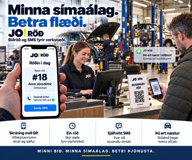 JO! RÖÐ: Minna símaálag. Betra flæði.