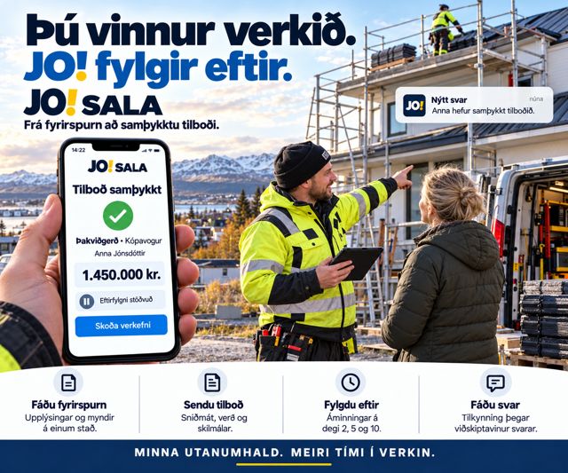 JO! SALA: Þú vinnur verkið. JO! fylgir eftir.